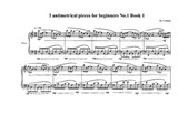 3 antimetrical piano pieces for beginners, Book 1 No.1